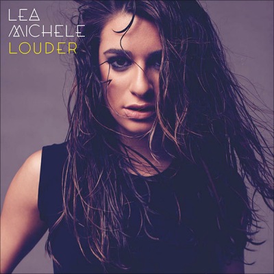 Lea Michele louder album Lea Michele louder album
