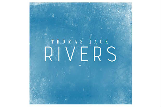 thomas jack returns with sparkling rivers track listen idolator thomas jack returns with sparkling rivers track listen idolator